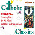 Catholic Classics 2 / Various - Catholic Classics 2 / Various - Music CD