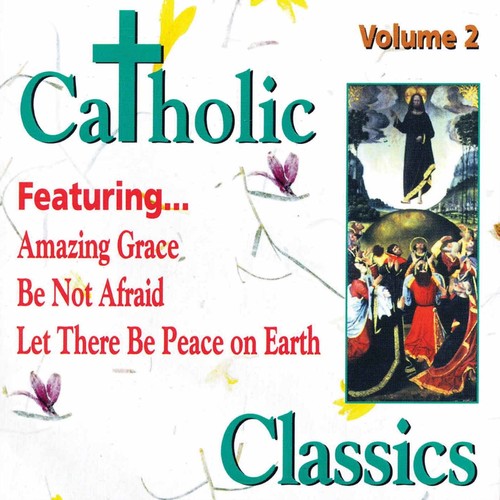 Catholic Classics 2 / Various - Catholic Classics 2 / Various - Music CD