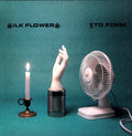 Silk Flowers - Ltd Form - Vinyl Record