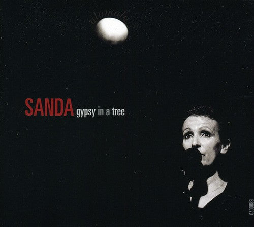 Weigl,sanda - Gypsy In A Tree - Music CD
