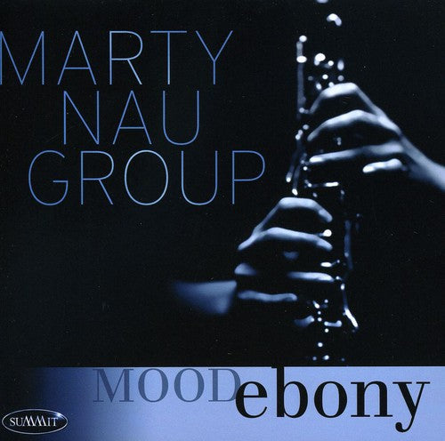 Nau,marty - Mood Ebony - Music CD