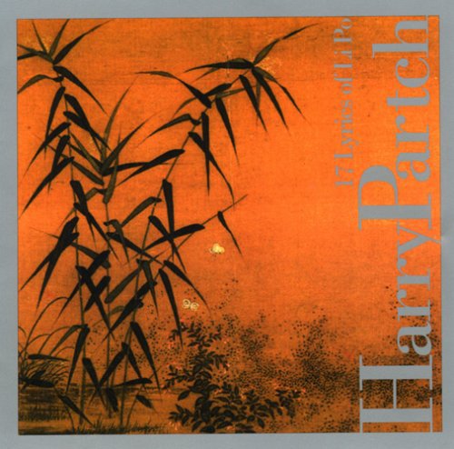 Partch,harry - Seventeen Lyrics Of Li Po - Music CD
