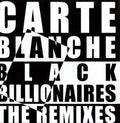 Carte Blanche - Black Billionaires: The Remixes Ep - Vinyl Record