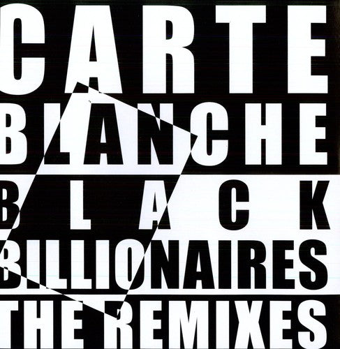 Carte Blanche - Black Billionaires: The Remixes Ep - Vinyl Record