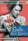 Classic Educational Shorts 3: Safe Not Sorry - Classic Educational Shorts 3: Safe Not Sorry - DVD