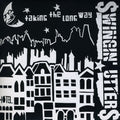 Swingin' Utters - Taking The Long Way - Vinyl Record