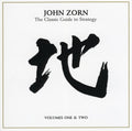 Zorn,john - Classic Guide To Strategy - Music CD