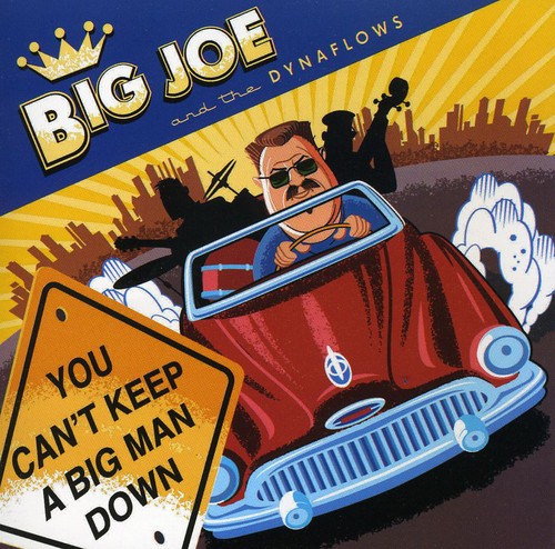 Big Joe / Dynaflows - You Can't Keep A Big Man Down - Music CD