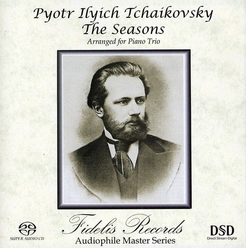 Tchaikovsky Chamber Music Society - Tchaikovsky The Seasons - Super Audio CD