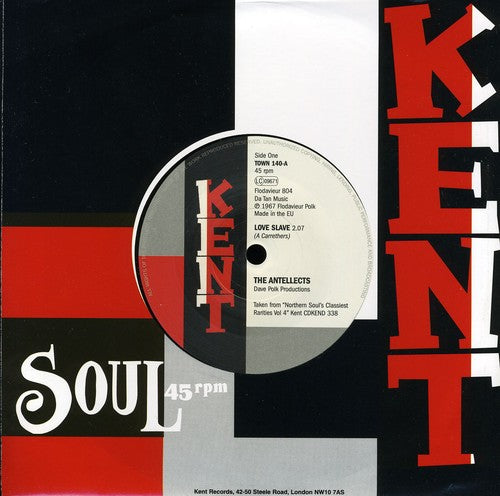 Antellects / The Ravins - Love Slave / Your Love Is What I Want - Vinyl Record