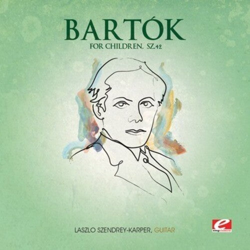 Bartok - For Children Sz. 42 - Music CD