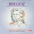 Berlioz - Symphony Fantastique In C Major - Music CD
