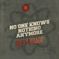 Bragg,billy - No One Knows Nothing Anymore / Song Of The Iceberg - Vinyl Record