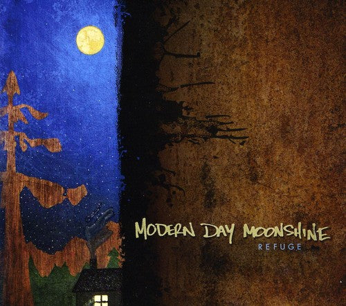 Modern Day Moonshine - Refuge - Music CD