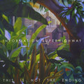Information Superhighway - This Is Not The Ending - Music CD