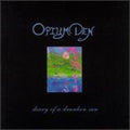 Opium Den - Diary Of A Drunken Sun - Music CD