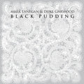 Lanegan,mark / Garwood,duke - Black Pudding - Music CD