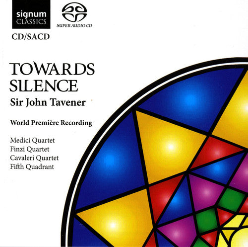 Tavener / Msq / Fsq / Cavaleri String / Fifth Quad - Towards Silence - Super Audio CD