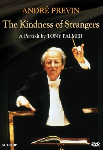 Andre Previn: The Kindness Of Strangers A Portrait - Andre Previn: The Kindness Of Strangers A Portrait - DVD