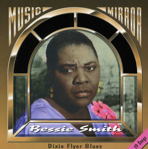 Smith,bessie - Dixie Flyer Blues - Music CD
