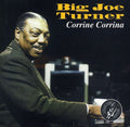 Turner,big Joe - Corrine Corrina - Music CD