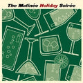 Matinee Holiday Soiree / Various - Matinee Holiday Soiree / Various - Music CD