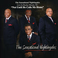 Sensational Nightingales - Not Until He Calls Me Home - Music CD
