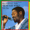 Horace Andy - Best Of Volume 1: Just Say Who Vinyl Record