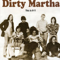 Dirty Martha - This Is It - Music CD