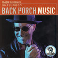 Hummel,mark - Unplugged: Back Porch Music - Music CD
