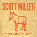 Miller,scott - Are You With Me - Music CD