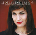Anderson,adele - Everything Happens To Me - Music CD