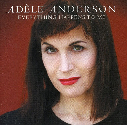 Anderson,adele - Everything Happens To Me - Music CD