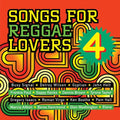 Songs For Reggae Lovers 4 / Various - Songs For Reggae Lovers 4 / Various - Music CD