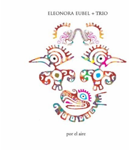 Eubel Eleonora - Por El Aire - Music CD