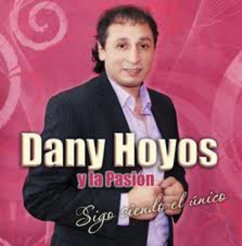 Hoyos Dany - Sigo Siendo El Unico - Music CD