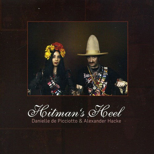 De Picciotto,danielle & Hacke,alexander - Hitmans Heel - Music CD