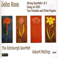 Rose / Edinburgh Quartet / Melling - Music By John Rose - Quartets & Piano Pieces - Music CD
