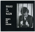Chain & The Gang - Music's Not For Everyone - Music CD