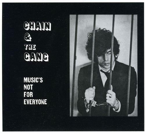 Chain & The Gang - Music's Not For Everyone - Music CD