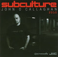 O'callaghan,john - Subcluture 2010 - Music CD