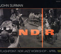 Surman,john - Flashpoint: Ndr Jazz Workshop: April 69 - Music CD