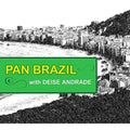 Pan Brazil - With Deise Andrade - Music CD
