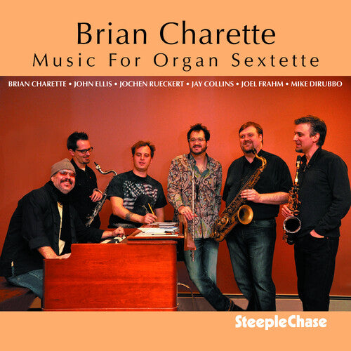 Charette,brian - Music For Organ Sextette - Music CD