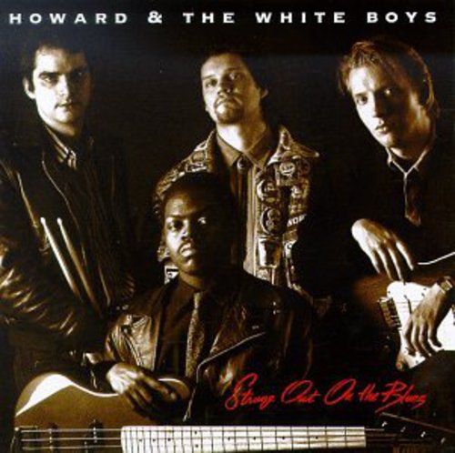 Howard & White Boys - Strung Out On The Blues - Music CD