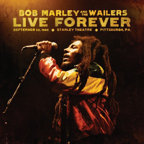 Marley,bob & Wailers - Live Forever: Stanley Theatre Pittsburgh Pa Septem - Music CD