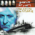 Bryars,gavin - Sinking Of The Titanic - Music CD