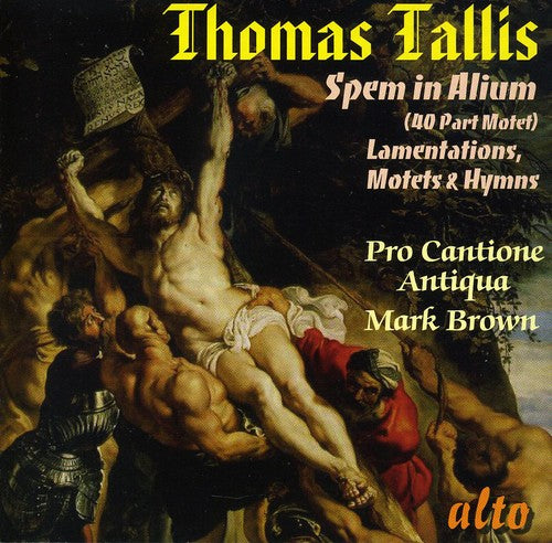 Tallis / Pro Cantione Antiqua / Brown - Spem In Alium / Lamentations Of Jeremiah / Motets - Music CD