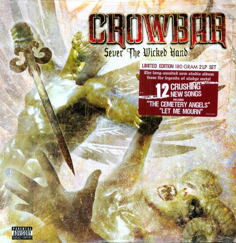 Crowbar - Sever The Wicked Hand - Vinyl Record