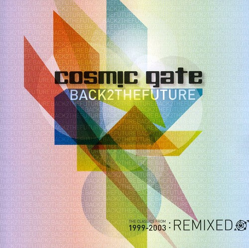 Cosmic Gate - Back 2 The Future - Music CD